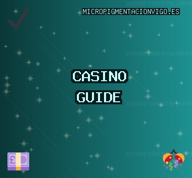 신뢰할 수 있는 카지노 | 10월 2025 | micropigmentacionvigo.es