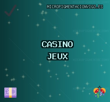 Sites Casino Fiables | Octobre 2025 | micropigmentacionvigo.es
